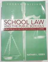 9780205508167-0205508162-School Law and the Public Schools, 4th Edition