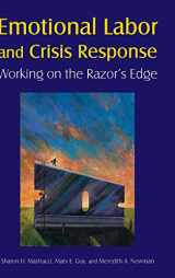 9780765625182-0765625180-Emotional Labor and Crisis Response: Working on the Razor's Edge