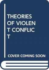 9780367241674-0367241676-Theories Of Violent Conflict: An Introduction Revised And Updated