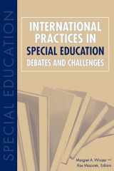 9781563685095-1563685094-International Practices in Special Education: Debates and Challenges