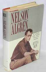 9780399134227-0399134220-Nelson Algren: a Life On the Wild Side