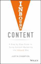 9781119488958-1119488958-Inbound Content: A Step-By-Step Guide to Doing Content Marketing the Inbound Way