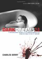 9780786433971-0786433973-Dark Dreams 2.0: A Psychological History of the Modern Horror Film from the 1950s to the 21st Century