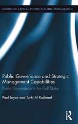 9781138926349-1138926345-Public Governance and Strategic Management Capabilities: Public Governance in the Gulf States (Routledge Critical Studies in Public Management)