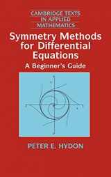 9780521497039-0521497035-Symmetry Methods for Differential Equations: A Beginner's Guide (Cambridge Texts in Applied Mathematics, Series Number 22)