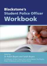 9780199577682-0199577684-Blackstone's Student Police Officer Workbook 2010