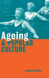 9780521551502-0521551501-Ageing and Popular Culture
