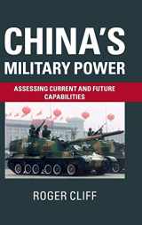 9781107103542-1107103541-China's Military Power: Assessing Current and Future Capabilities