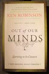 9781907312472-1907312471-Out of Our Minds: Learning to Be Creative