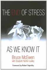 9781932594553-1932594558-The End of Stress As We Know It