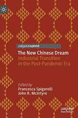 9783030698119-3030698114-The New Chinese Dream: Industrial Transition in the Post-Pandemic Era (Palgrave Studies of Internationalization in Emerging Markets)