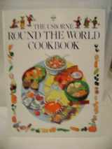 9780746009673-0746009674-Round the World Cookbook (Round the World Cookbook)