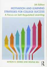 9781138850347-1138850349-Motivation and Learning Strategies for College Success