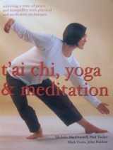 9781843097839-1843097834-T'ai Chi, Yoga & Meditation