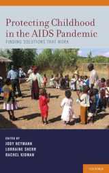 9780199765126-019976512X-Protecting Childhood in the AIDS Pandemic: Finding Solutions that Work