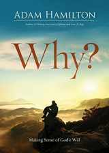9781501858284-1501858289-Why?: Making Sense of God's Will