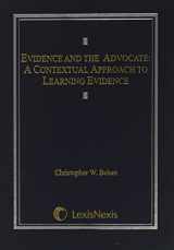 9781422481936-142248193X-Evidence and the Advocate: A Contextual Approach to Learning Evidence