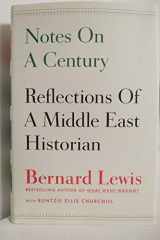 9780670023530-0670023531-Notes on a Century: Reflections of a Middle East Historian