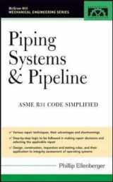 9780071453028-0071453024-Piping Systems & Pipeline: ASME Code Simplified