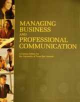 9780558758899-0558758894-Managing Business and Professional Communication Custom Edition for the Univeristy of Texas San Antonio