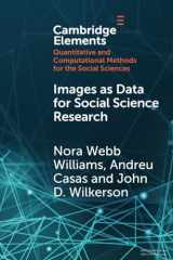 9781108816854-1108816851-Images as Data for Social Science Research: An Introduction to Convolutional Neural Nets for Image Classification (Elements in Quantitative and Computational Methods for the Social Sciences)