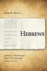 9781433676277-1433676273-Hebrews (Exegetical Guide to the Greek New Testament)