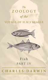 9781528771870-1528771877-Fish - Part IV - The Zoology of the Voyage of H.M.S Beagle