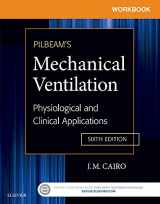 9780323320986-0323320988-Workbook for Pilbeam's Mechanical Ventilation: Physiological and Clinical Applications