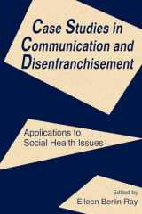 9780805816754-0805816755-Case Studies in Communication and Disenfranchisement (Routledge Communication Series)