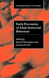 9780521651943-0521651948-Early Prevention of Adult Antisocial Behaviour (Cambridge Studies in Criminology)