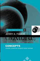 9780198236368-0198236360-Concepts: Where Cognitive Science Went Wrong (Oxford Cognitive Science Series)