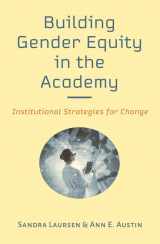 9781421439389-1421439387-Building Gender Equity in the Academy: Institutional Strategies for Change