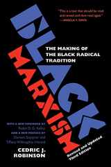 9781469663722-1469663724-Black Marxism, Revised and Updated Third Edition: The Making of the Black Radical Tradition