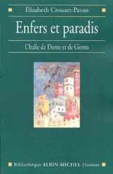 9782226127716-2226127712-Enfers et paradis: L'Italie de Dante et de Giotto (Bibliothèque d'Histoire)