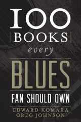 9780810889217-0810889218-100 Books Every Blues Fan Should Own (Best Music Books)