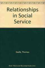 9780534013226-0534013228-Relationships in Social Service