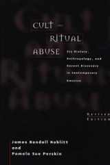 9780275966645-027596664X-Cult and Ritual Abuse: Its History, Anthropology, and Recent Discovery in Contemporary America Revised Edition