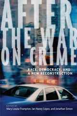 9780814727614-0814727611-After the War on Crime: Race, Democracy, and a New Reconstruction
