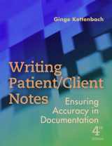 9780803618787-0803618786-Writing Patient/Client Notes: Ensuring Accuracy in Documentation