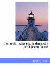 9781116048650-1116048655-The novels, romances, and memoirs of Alphonse Daudet