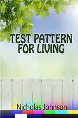 9781304064813-1304064816-Test Pattern for Living
