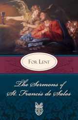 9780895552600-0895552604-Sermons of St. Francis de Sales For Lent: For Lent (The Sermons of St. Francis De Sales, 3)