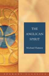 9781596280045-1596280042-The Anglican Spirit: Seabury Classics
