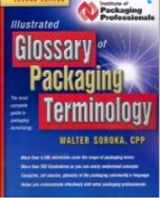 9781930268272-1930268270-Illustrated Glossary of Packaging Terminology