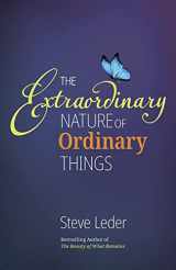 9781681150888-1681150883-Extraordinary Nature of Ordinary Things (rev ed)