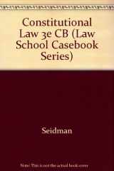 9780316817912-0316817910-Constitutional Law (Law School Casebook Series)