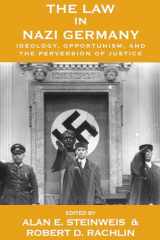 9780857457806-0857457802-The Law in Nazi Germany: Ideology, Opportunism, and the Perversion of Justice (Vermont Studies on Nazi Germany and the Holocaust, 5)