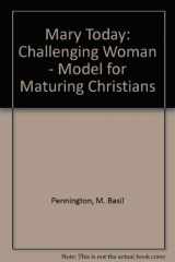 9780385249287-0385249284-MARY TODAY: The Challenging Woman