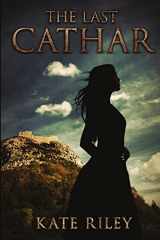 9781680461787-1680461788-The Last Cathar