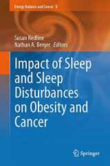 9781461495260-1461495261-Impact of Sleep and Sleep Disturbances on Obesity and Cancer (Energy Balance and Cancer, 8)